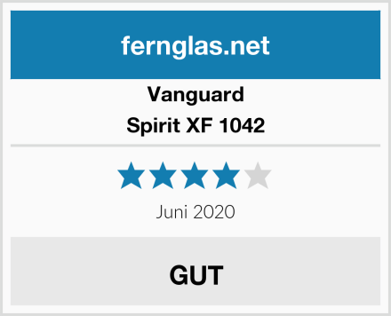 Vanguard Spirit XF 1042 Test