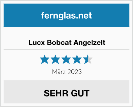  Lucx Bobcat Angelzelt Test