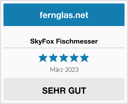  SkyFox Fischmesser Test