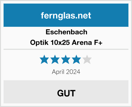 Eschenbach Optik 10x25 Arena F+ Test